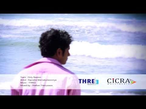 Title - Only Reason Music - THRE3 http://www.facebook.com/pages/Three/101584226584716 Mixed and Mastered - Shehan Thenuwara Video Directer, Camera and Editin...