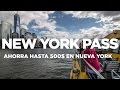 Nueva York. Cómo rentabilizar el NewYorkPass de 5 días en 13 horas.