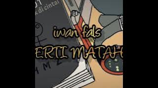 IWAN FALS SEPERTI MATAHARI & lirik