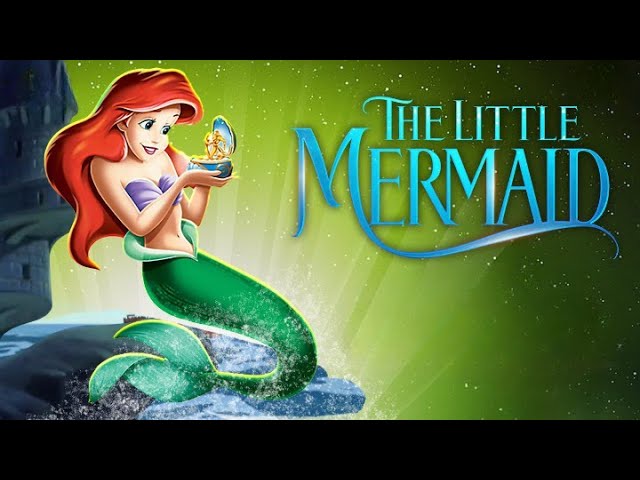 The Little Mermaid Popular Disney Cartoon Movie | English Animated Movie class=