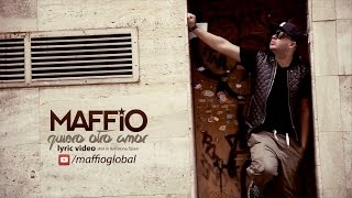 Maffio - Quiero Otro Amor (Lyric Video)