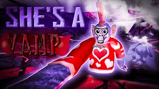 She's a vamp | Gorilla tag