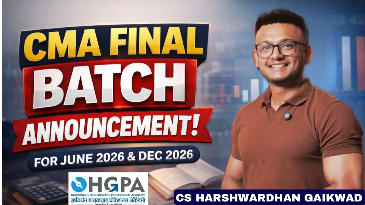 CMA Final Batch Announcement | June & Dec 2026 | CS Harshwardhan Gaikwad | HGPA  CLASSES |