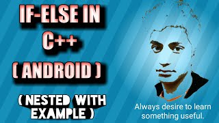 If else condition in c++ android