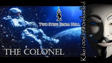 Two Steps From Hell - The Colonel ( EXTENDED Remix by Kiko10061980 )