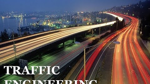TRAFFIC ENGINEERING-Module 6