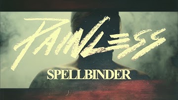 Painless - Spellbinder (Official Video)