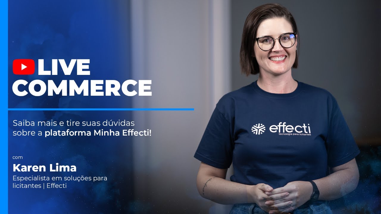 Effecti Live Commerce - Conheça mais sobre a plataforma da Effecti - YouTube
