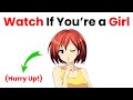 Watch this if youre a girl hurry up
