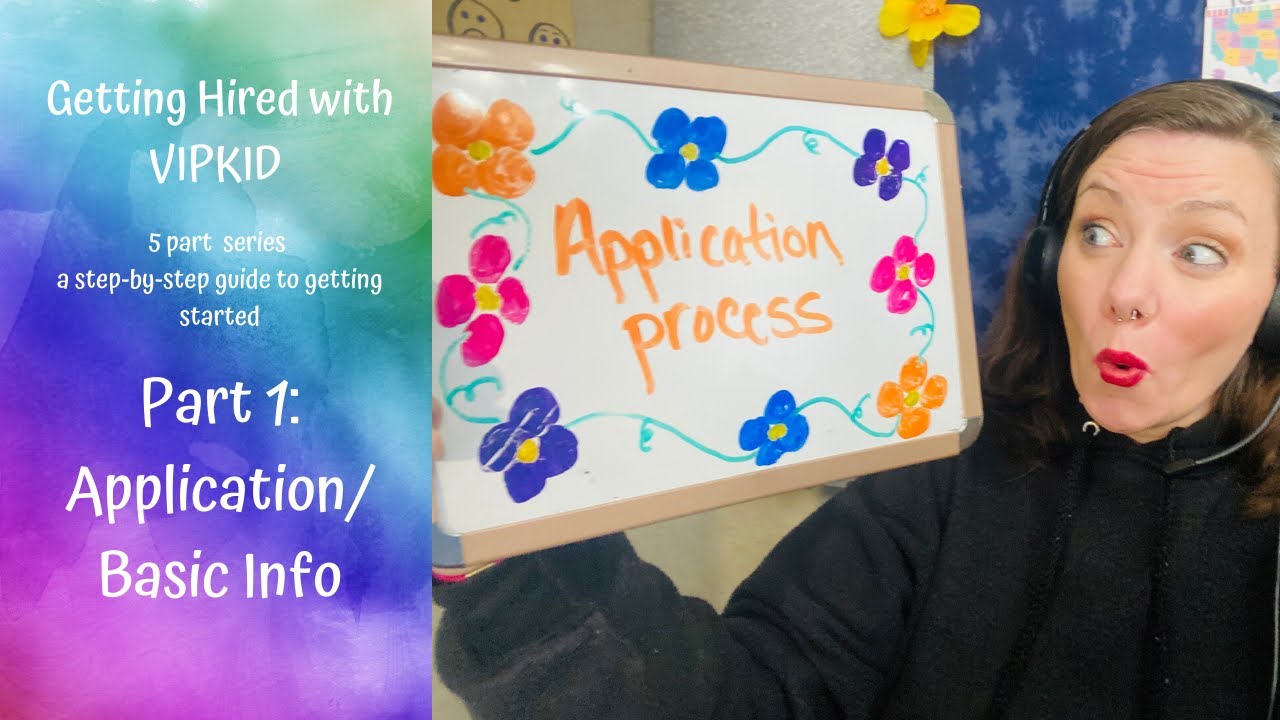 VIPKID Hiring Process-Part 1- Basic Info