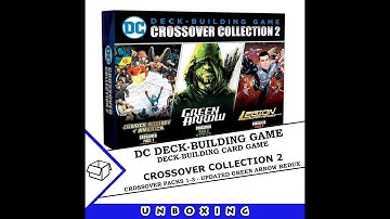 DC Deck-Building: Crossover Collection 2 + comparison to original versions