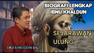 Ngaji Filsafat Fahrudin Faiz | Biografi Ibnu Khaldun Part 4