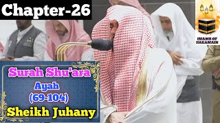 Surah Ash-Shu'ara (69-104) || By Sheikh Abdullah Al-Juhany with Arabic Text and English Translation