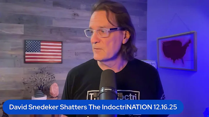 David Snedeker Shatters The IndoctriNATION 12.16.25