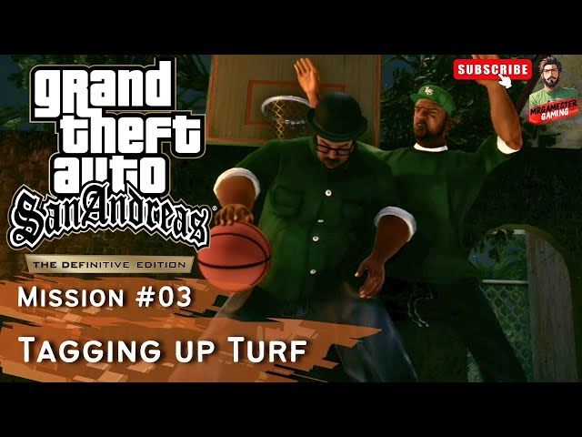 GTA San Andreas Definitive Edition #03 Tagging Up Turf