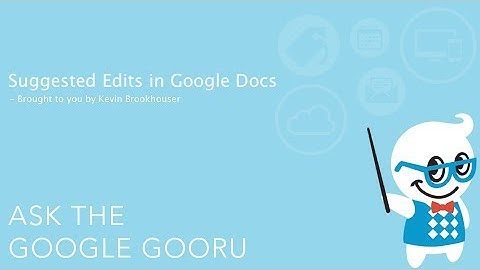 Suggested Edits in Google Docs