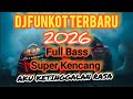 AKU KETINGGALAN RASA ⁉️DJ FUNKOT TERBARU 2026🔥FULL BASS SUPER KENCANG 🎵