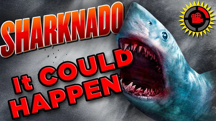 Lý thuyết phim: Làm thế nào để tạo ra một Sharknado THỰC SỰ!