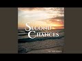 Second Chances