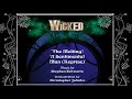 &#39;The Melting&#39;/&#39;A Sentimental Man (Reprise)&#39; from Wicked (Instrumental)