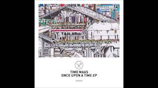 Timo Maas - Once Upon A Time