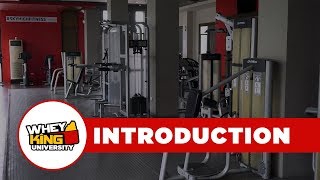 WHEY KING UNIVERSITY | Introduction
