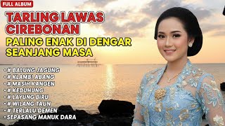 KEDUHUNG - TARLING LAWAS DERMAYON CIREBONAN PALING ENAK DI DENGAR SEPANJANG MASA