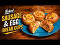 These Baked Sausage &amp; Egg Bread Cups Disappeared in Minutes!