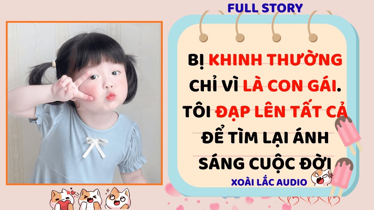 TRUYỆN AUDIO ||  BỊ COI THƯỜNG VÌ LÀ CON GÁI, TÔI ĐẠP LÊN TẤT CẢ ĐỂ ĐỨNG LÊN  [ DRAMA ]