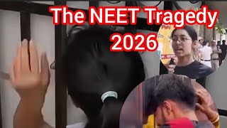 The NEET Tragedy 2026