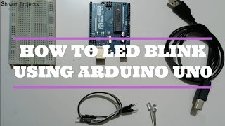 🚀 Ultimate Arduino UNO LED Blink Tutorial for Beginner... | Doovi