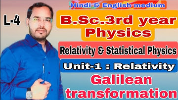 Relativity & statistical Physics|Lec-4|Unit-1|Physics for B.Sc.3rd year| by Navneet Gautam|