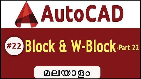 AutoCAD-Block & W block- Malayalam #22
