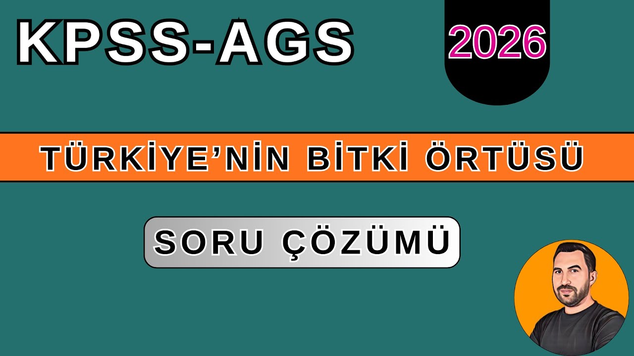 8) KPSS-AGS 2026 I Türkiye'nin Bitki Örtüsü I SORU ÇÖZÜMÜ I Murat Hoca #kpsscoğrafya #kpss2026