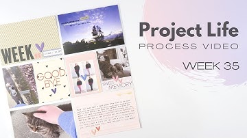 Project Life Process Video // Week 35, 2022 // Citrus Twist