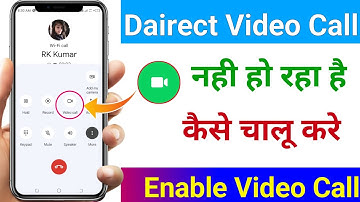 Direct Video Call "NOT Working" In Redmi, Poco, Realme, Any Android Phone | Enable  Video Call Phone