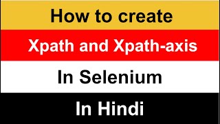 Xpath in Selenium | Selenium Xpath Tutorial | Selenium Xpath | Selenium Training @TechiePraveen