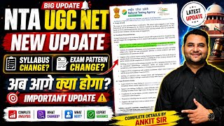 NTA UGC NET 2026 New Notice | Syllabus & Exam Pattern Changes 2026 | New Official Update | Ankit Sir