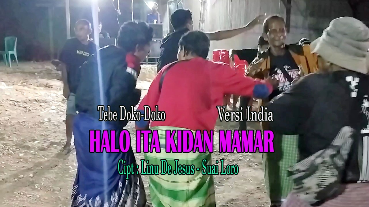 Musik Tebe India || TEBE DOKO-DOKO HALO ITA KIDAN MAMAR || Cipt Linu De Jesus Suai Loro
