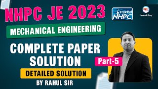 NHPC JE Mechanical Question Paper Solution 2023 | IMPORTANT FOR SSC JE/RRB JE 2023 | By Rahul Sir