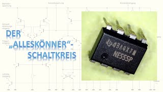 Elektronik - gar nicht so schwer: Der "Alleskönner"-Schaltkreis 555