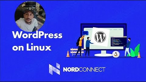 How to Install WordPress Locally on Linux  (and practice making your website) 2022