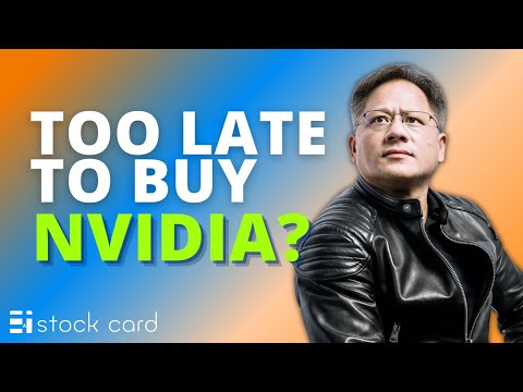 Is It Too Late To Buy NVIDIA?