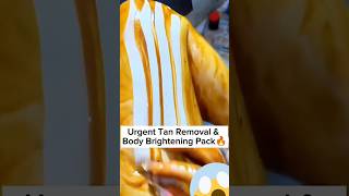 Full Body Whitening Pack/Clean All Dirt & Tan Easily | #shorts #beauty #skincare #suntan #viral