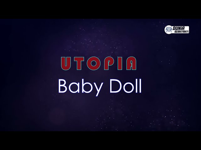 Utopia - Baby Doll || Karaoke Version class=