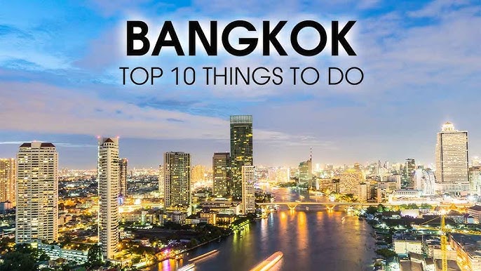 Top 10 Things to Do in Bangkok, Thailand