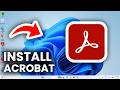 How To Install Adobe Acrobat Reader On Windows 11 - Tutorial