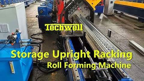 Upright Racking Roll Forming Machine