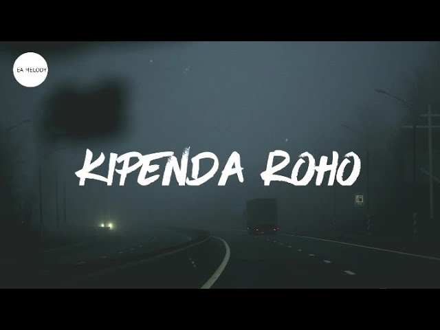 Rama Dee - Kipenda Roho (Lyrics) class=