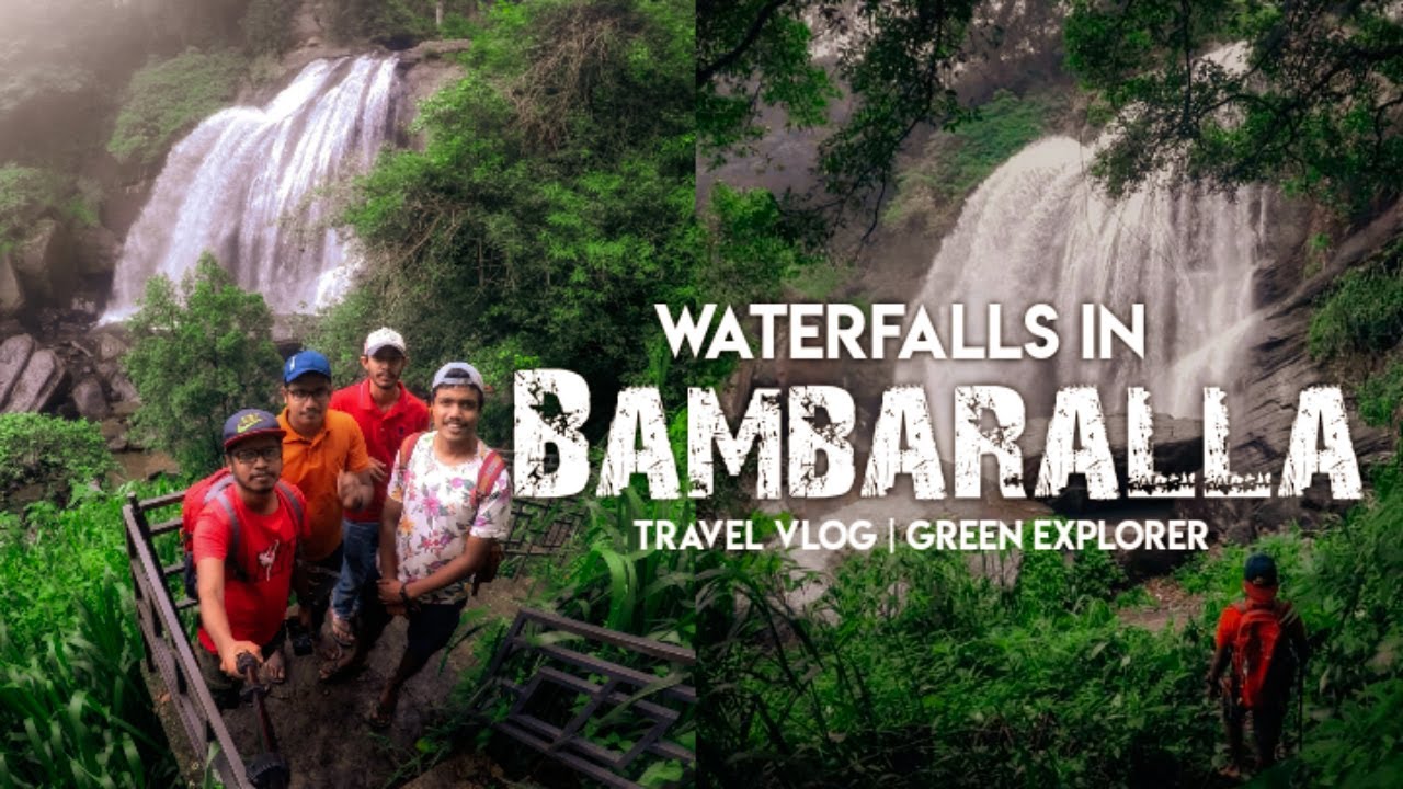 බඹරැල්ලේ දියඇලි |Huluganga Ella |Sari Ella |Rahas Ella |Travel Vlog |Green Explorer